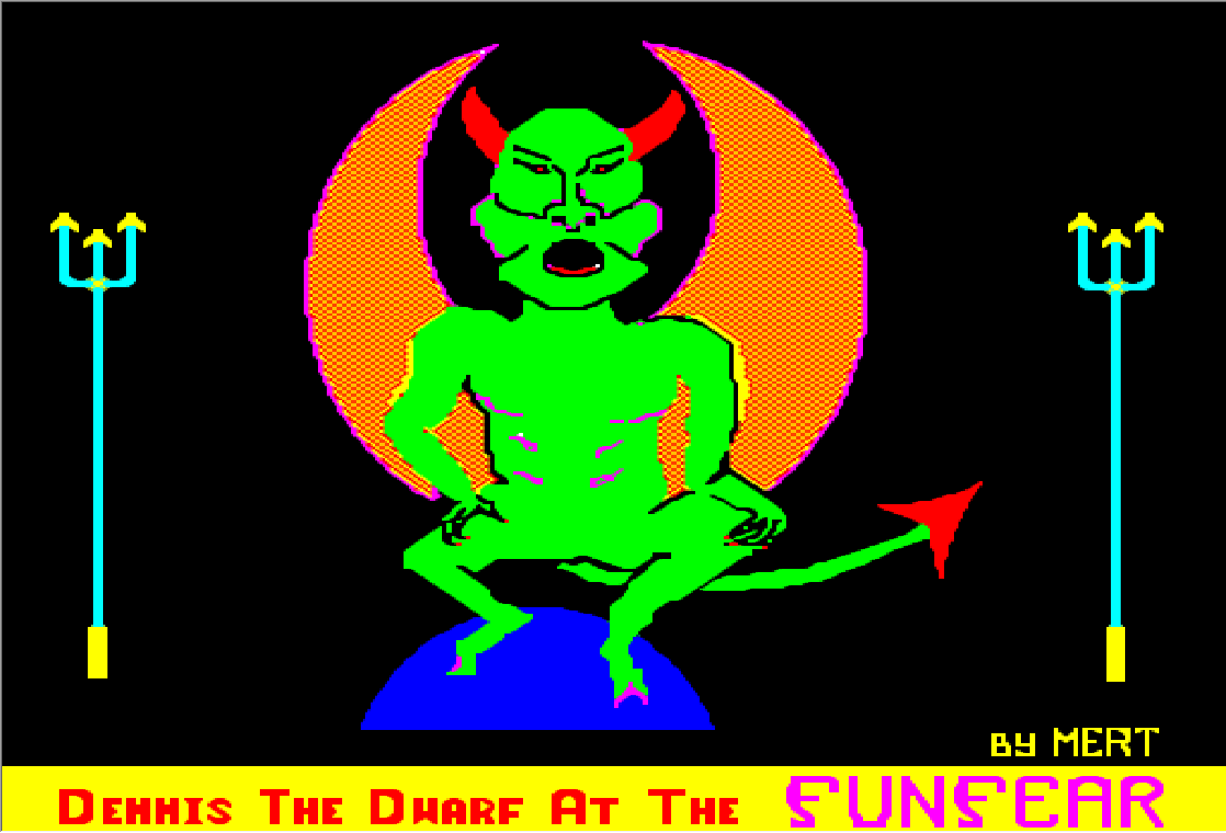 Dennis the Dwarf at the Funfear - spoof text adventure